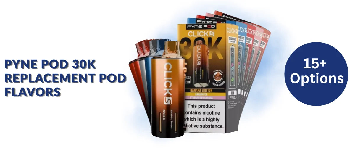 pyne pod 30k replacement pod flavors